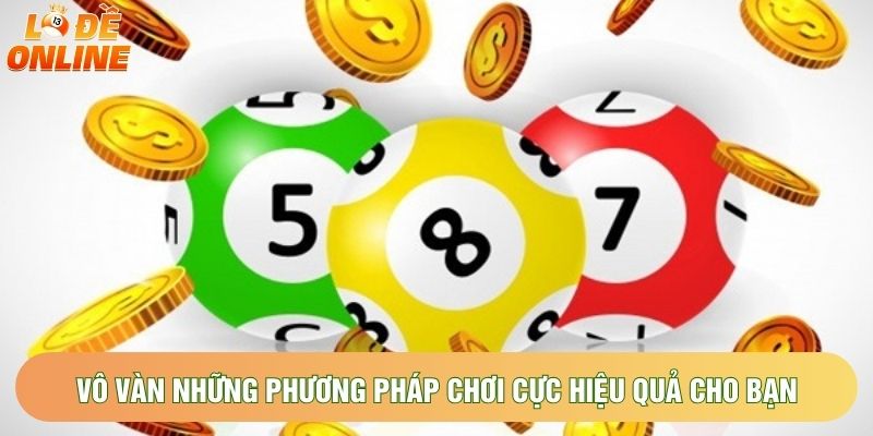 Vô vàn những phương pháp chơi cực hiệu quả cho bạn Vô vàn những phương pháp chơi cực hiệu quả cho bạn