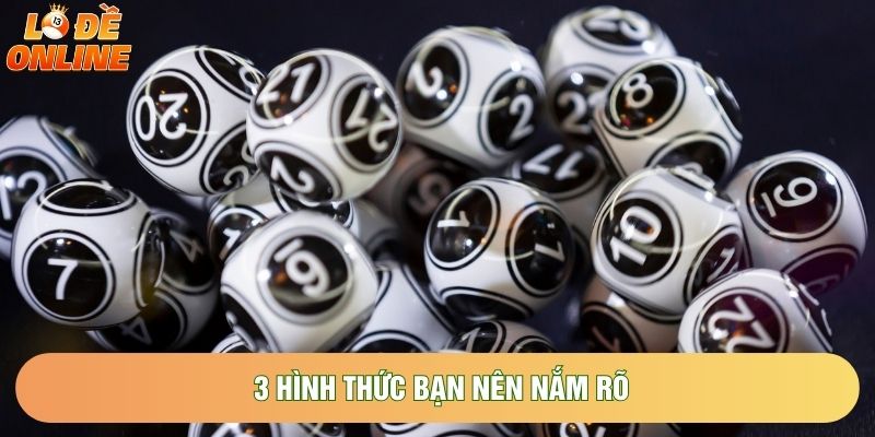 3 hình thức bạn nên nắm rõ 3 hình thức bạn nên nắm rõ