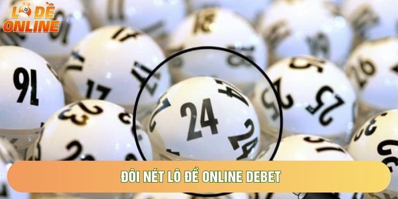Đôi nét Lô đề online debet Đôi nét Lô đề online debet