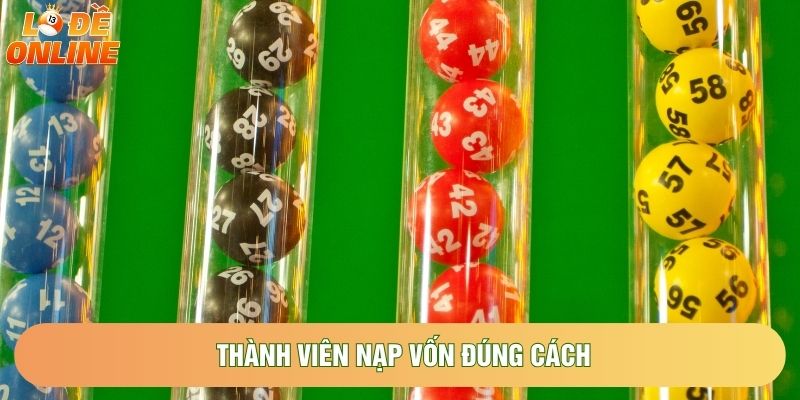 Thành viên nạp vốn đúng cách