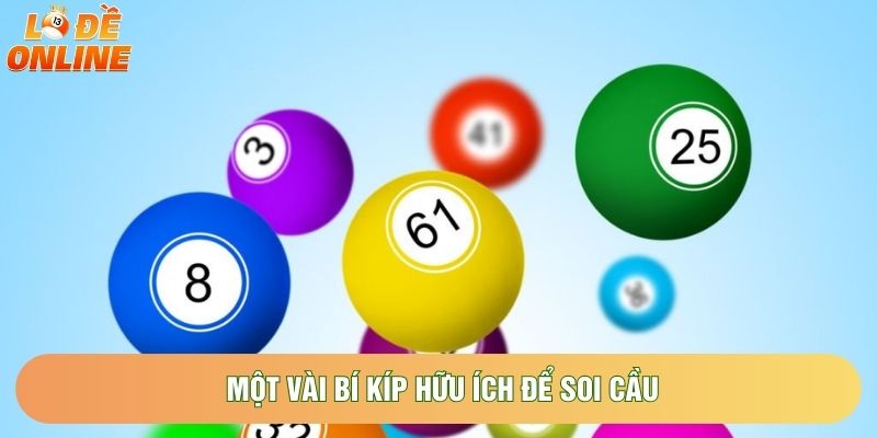 Một vài bí kíp hữu ích để soi cầu Một vài bí kíp hữu ích để soi cầu